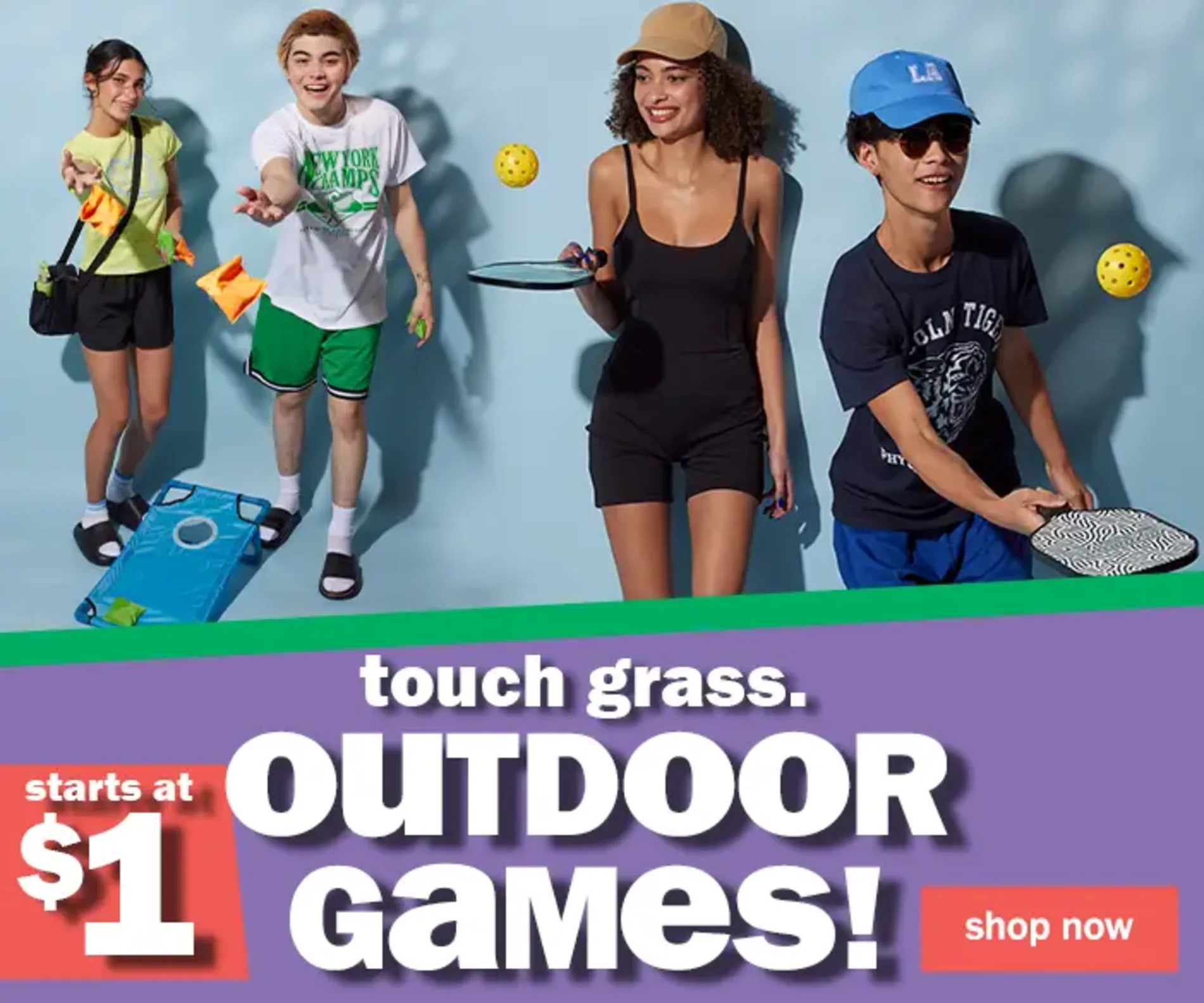 Starting at $1. Touch Grass. Outdoor Games! Shop Now.