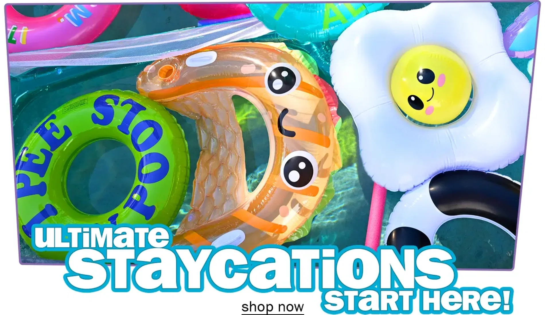 Ultimate Staycation Start Here - Shop Now