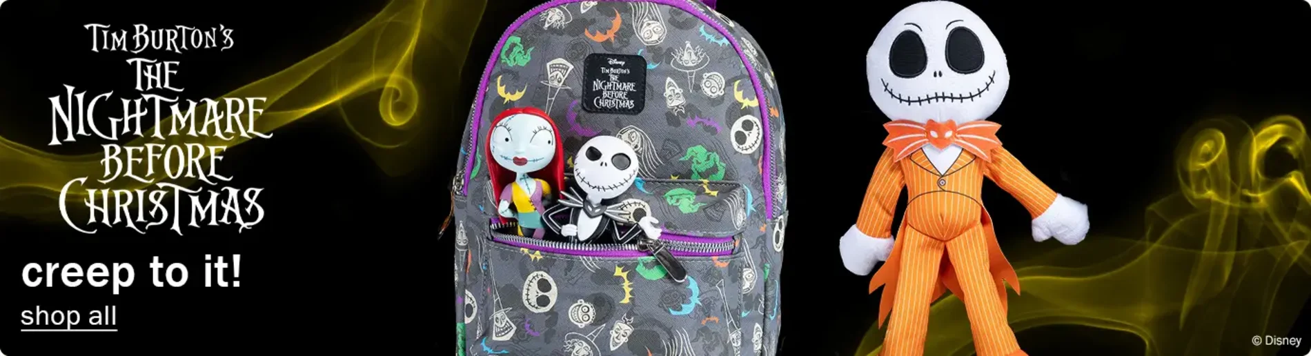 Tim Burton's The Nightmare Before Christmas. Creep to it! Shop All. (C) Disney