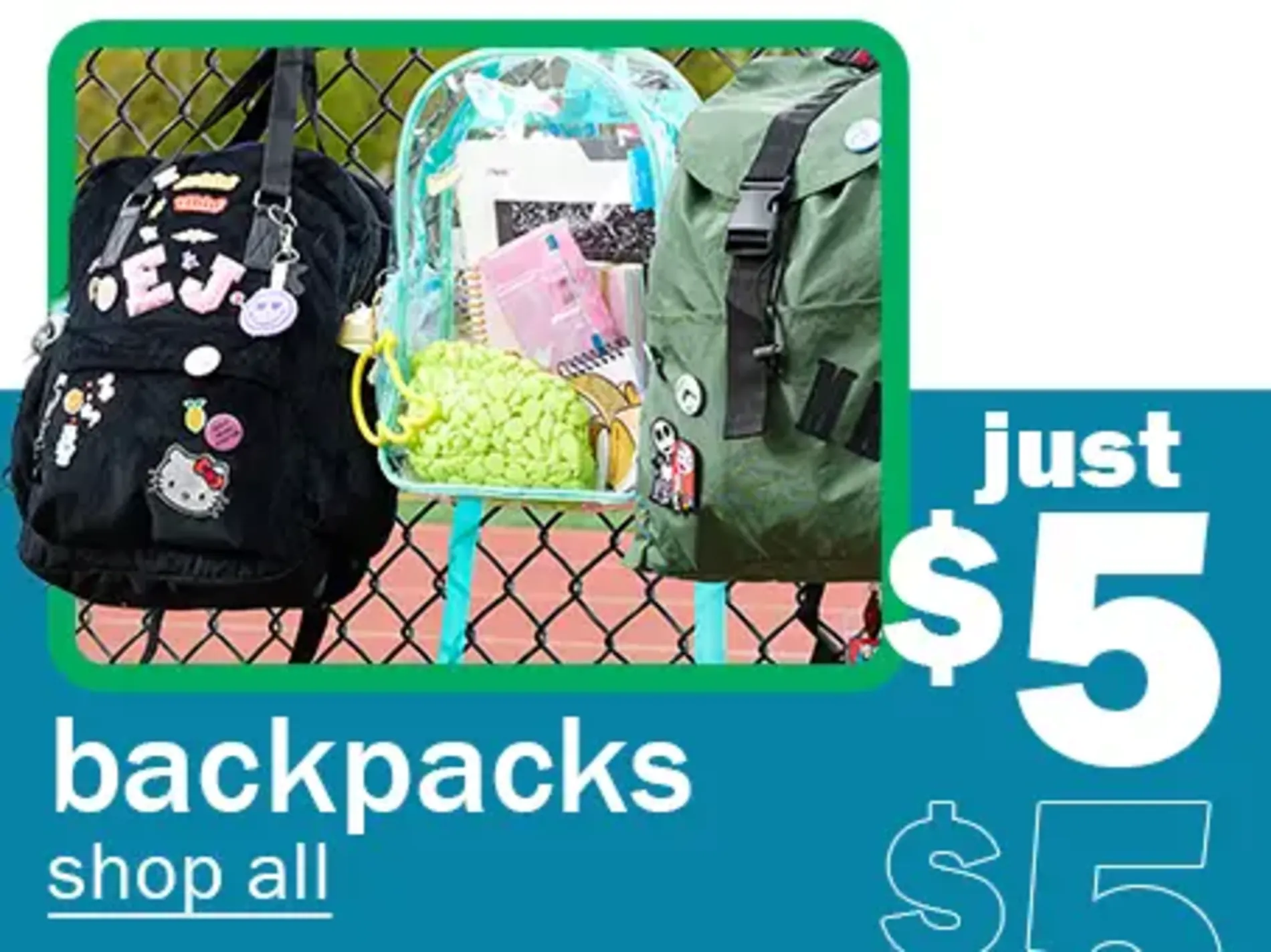 Backpacks Just $5. Shop All