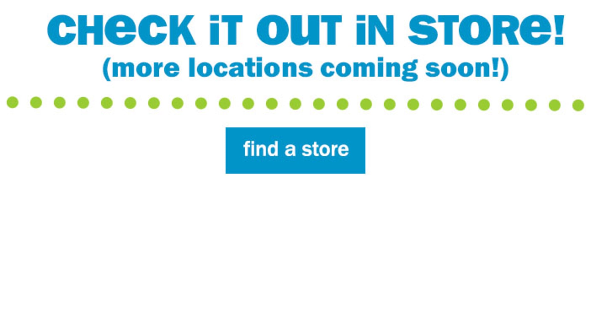 check it out in store! (more locations coming soon!) Find a store.