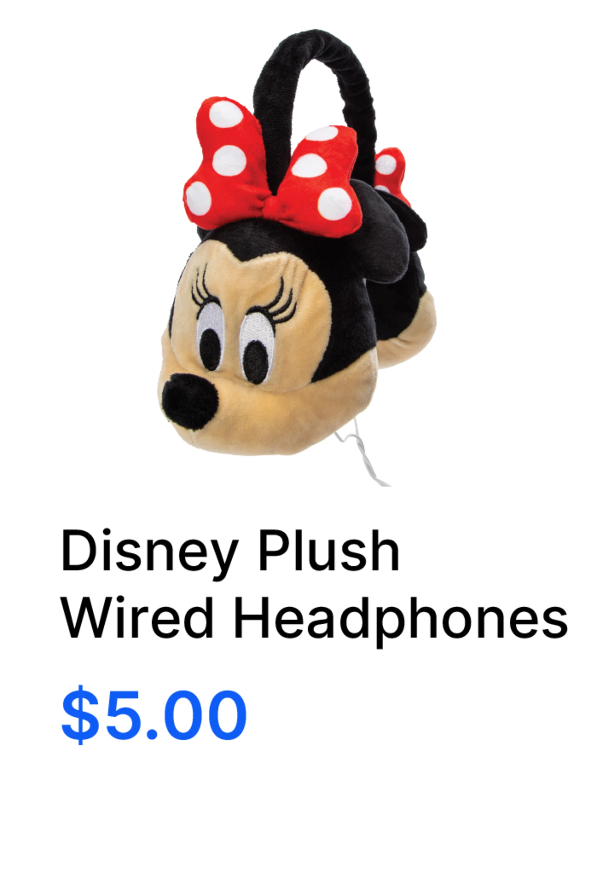 Disney Plush Wired Headphones. $5.
