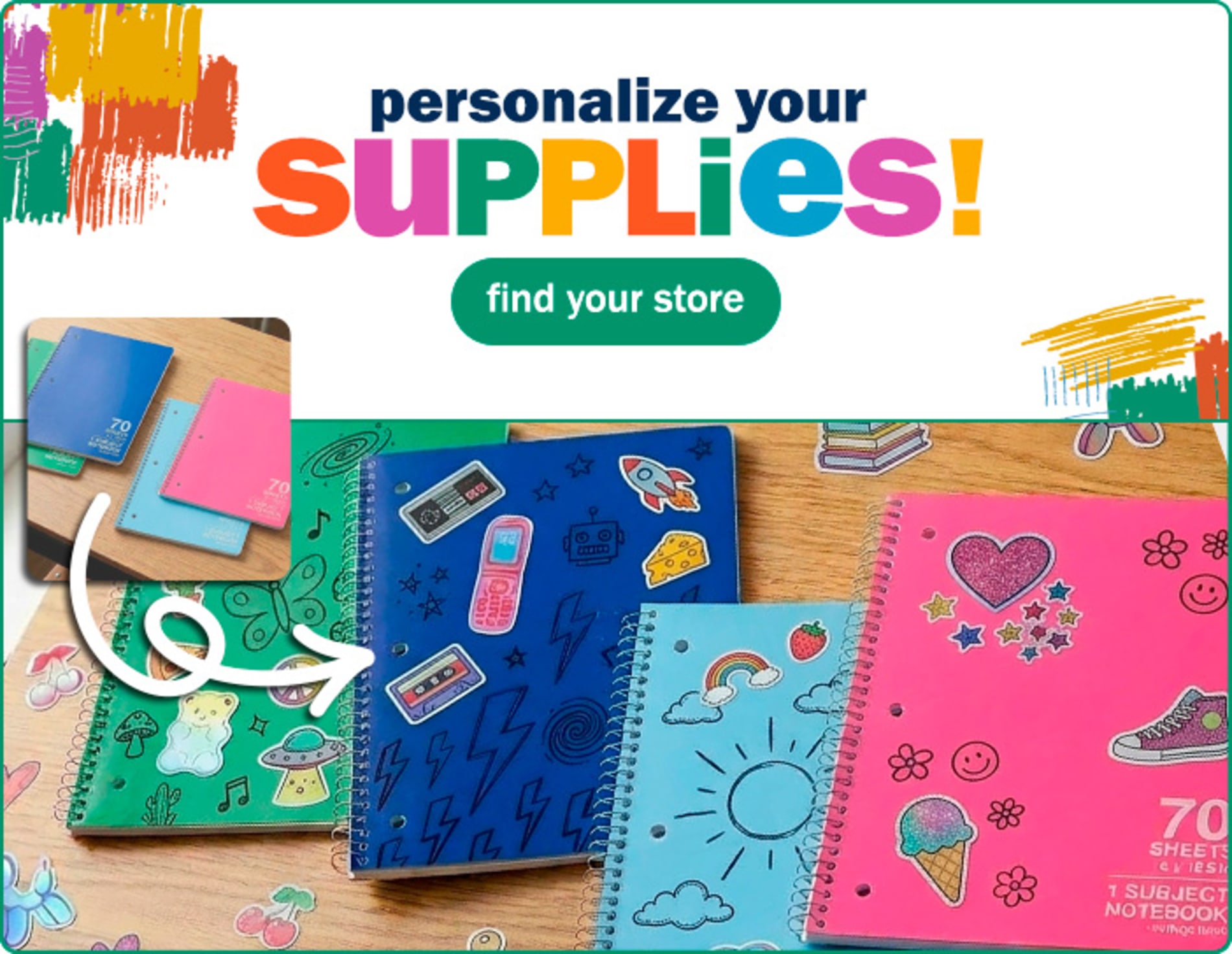 Personalize your school supplies! Find Your Store