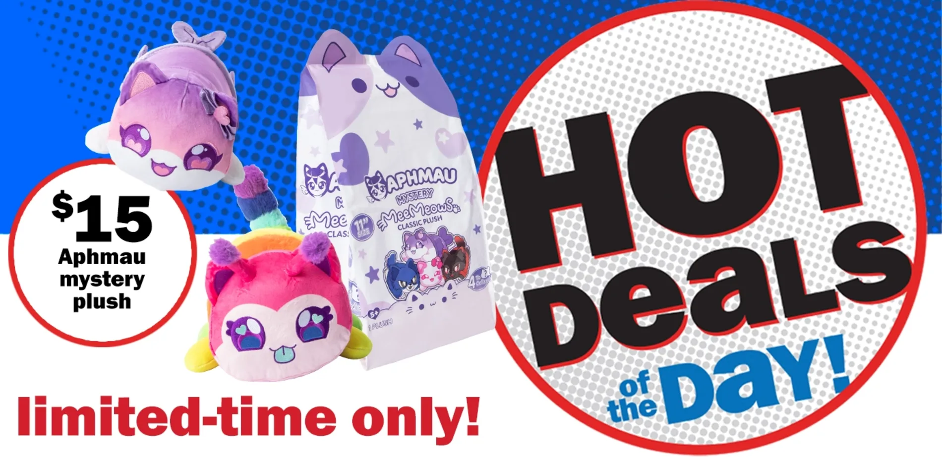 Hot Deals of the Day! $15 Aphmau plush. Shop Now. 