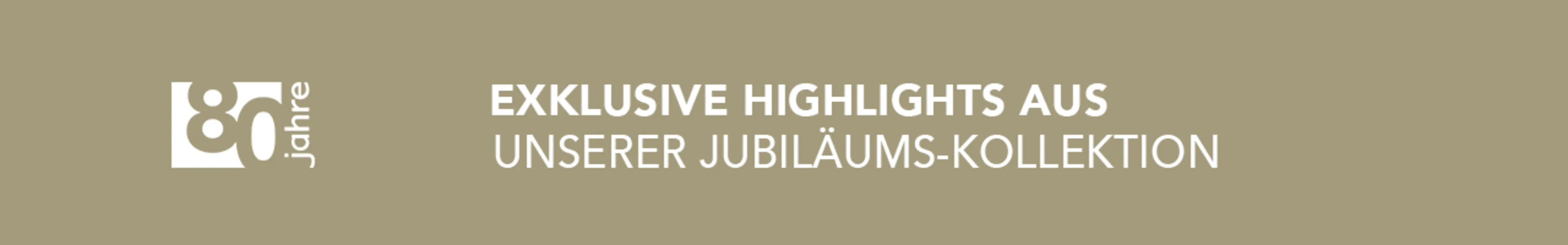 Jubiläumskollektion