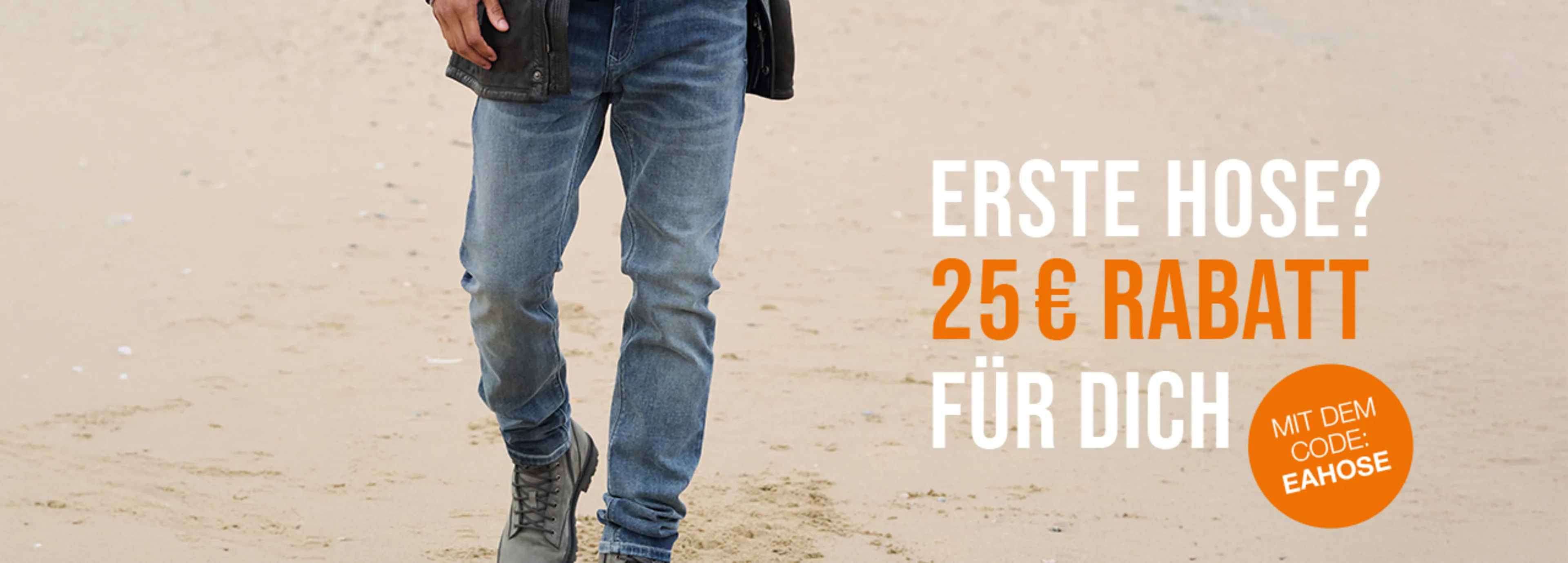 25€ auf Deine erste Hose 