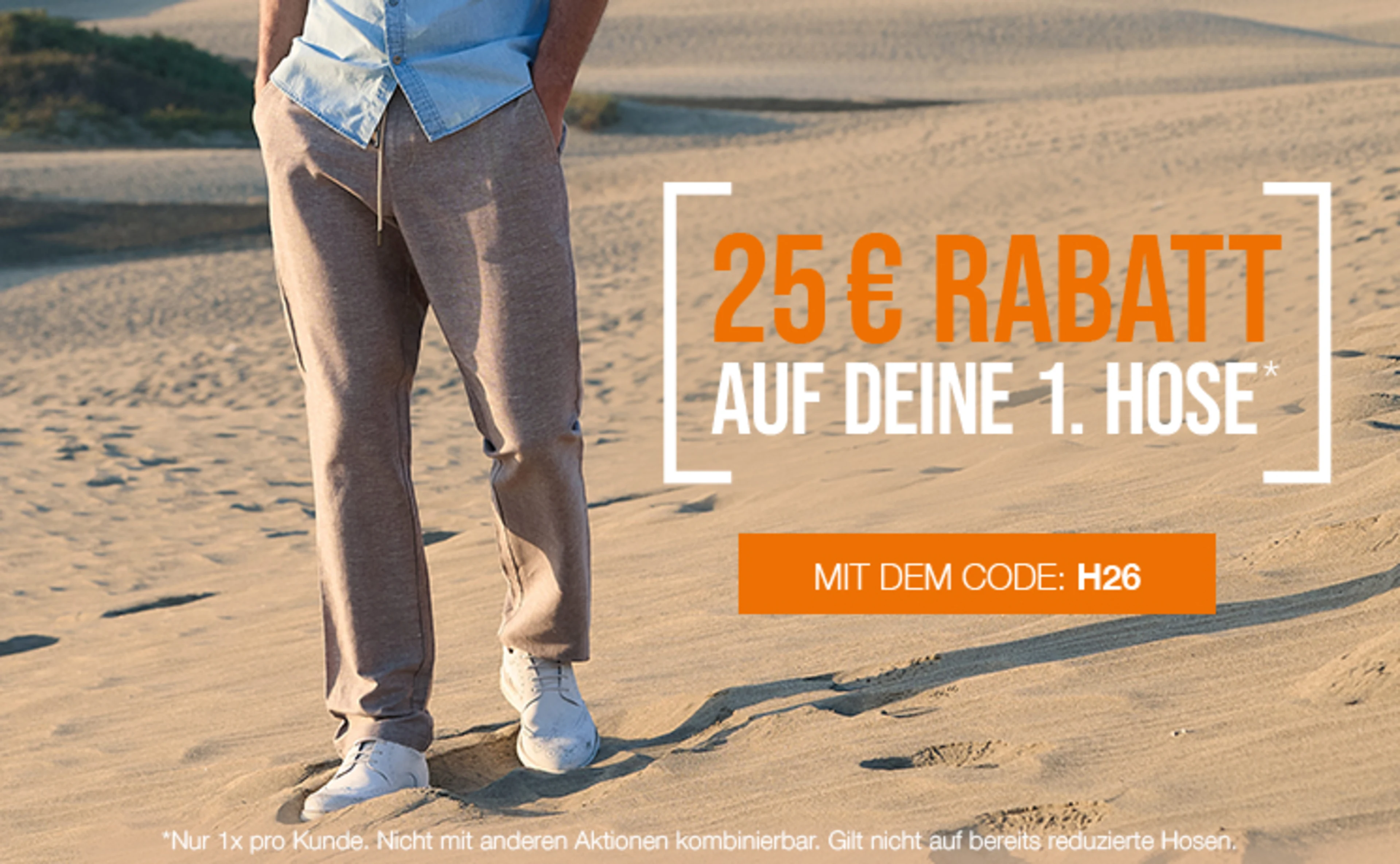 25€ auf Deine erste Hose