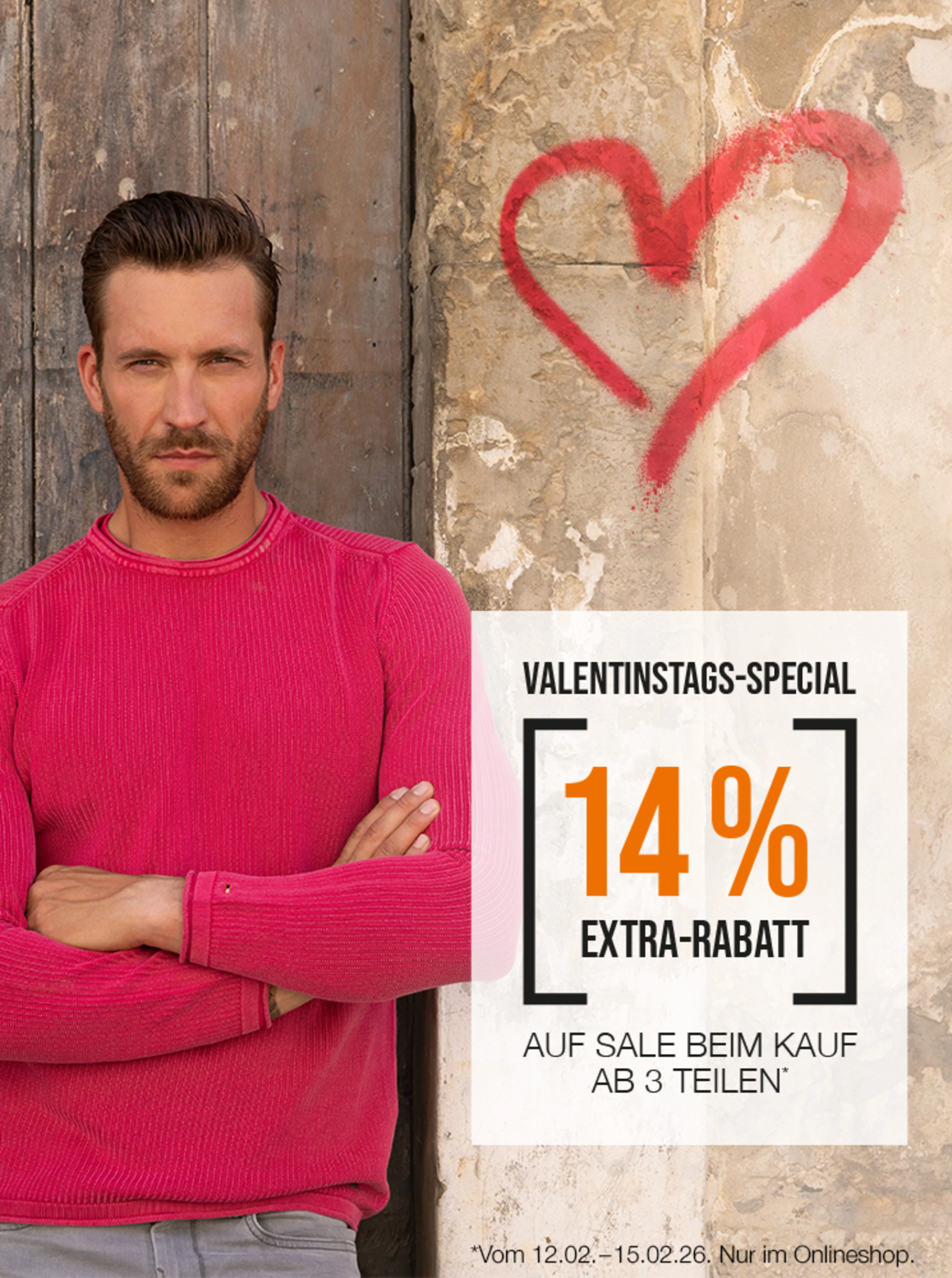 Valentinstags-Special I 14% EXTRA auf SALE ab 3 Teilen 