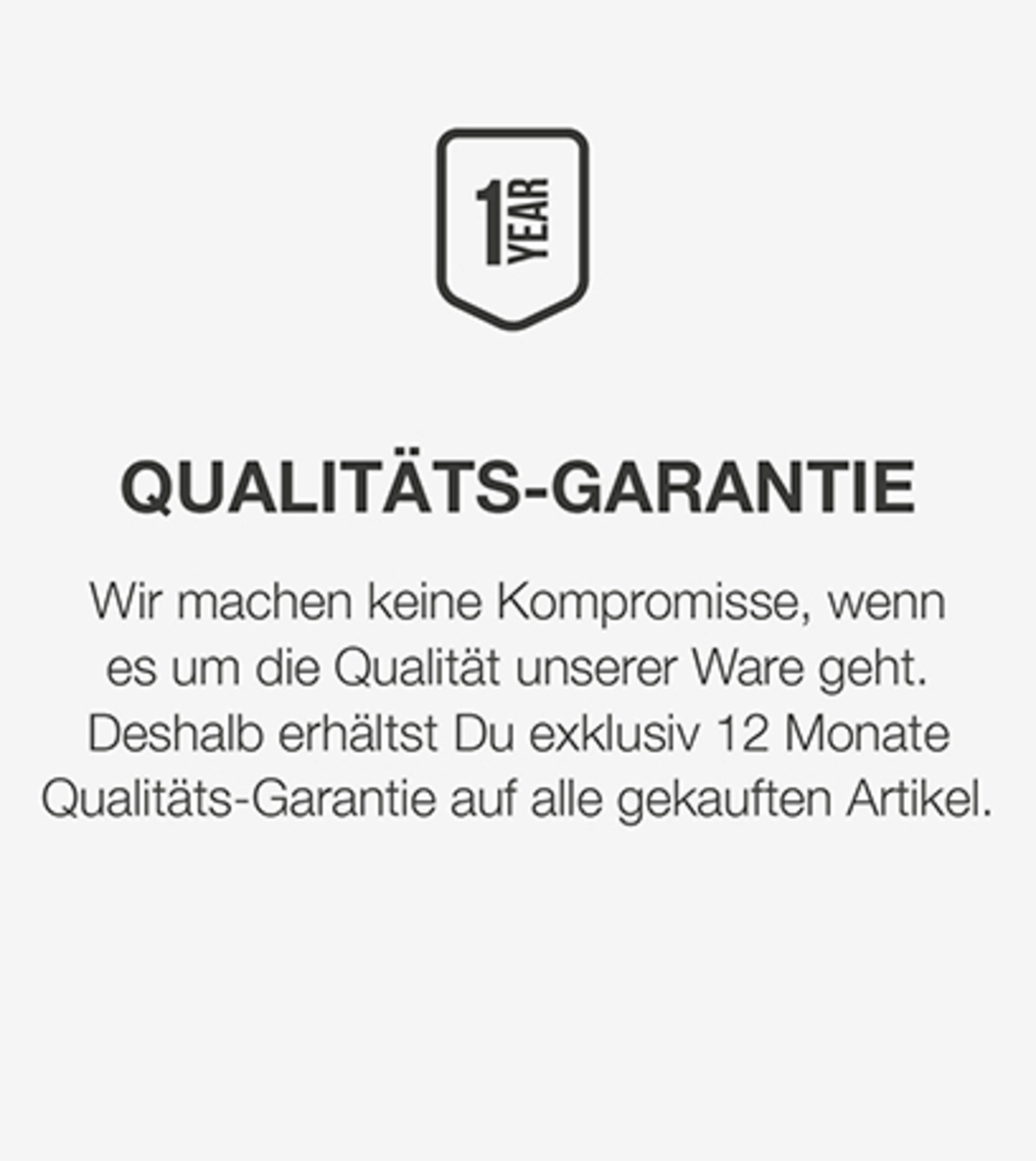 1 Jahr Qualitäts-Garantie 