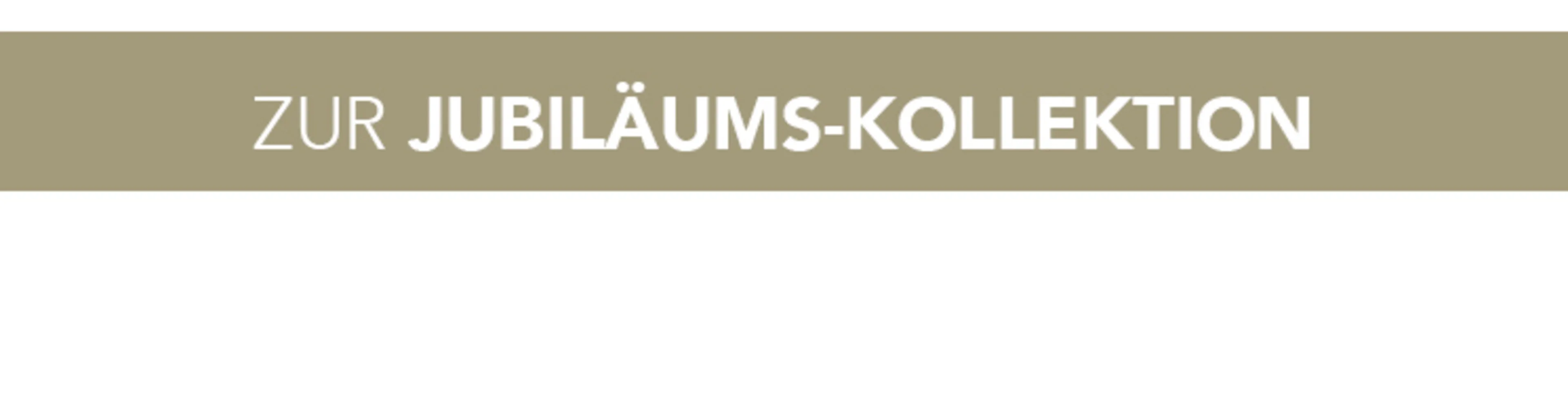 Zur Jubiläums-Kollektion