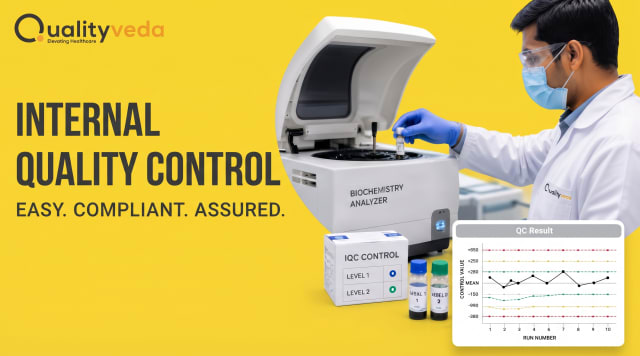 How to Perform Internal Quality Control (IQC) in a Medical Laboratory | ISO 15189, NABL & CLSI Guide