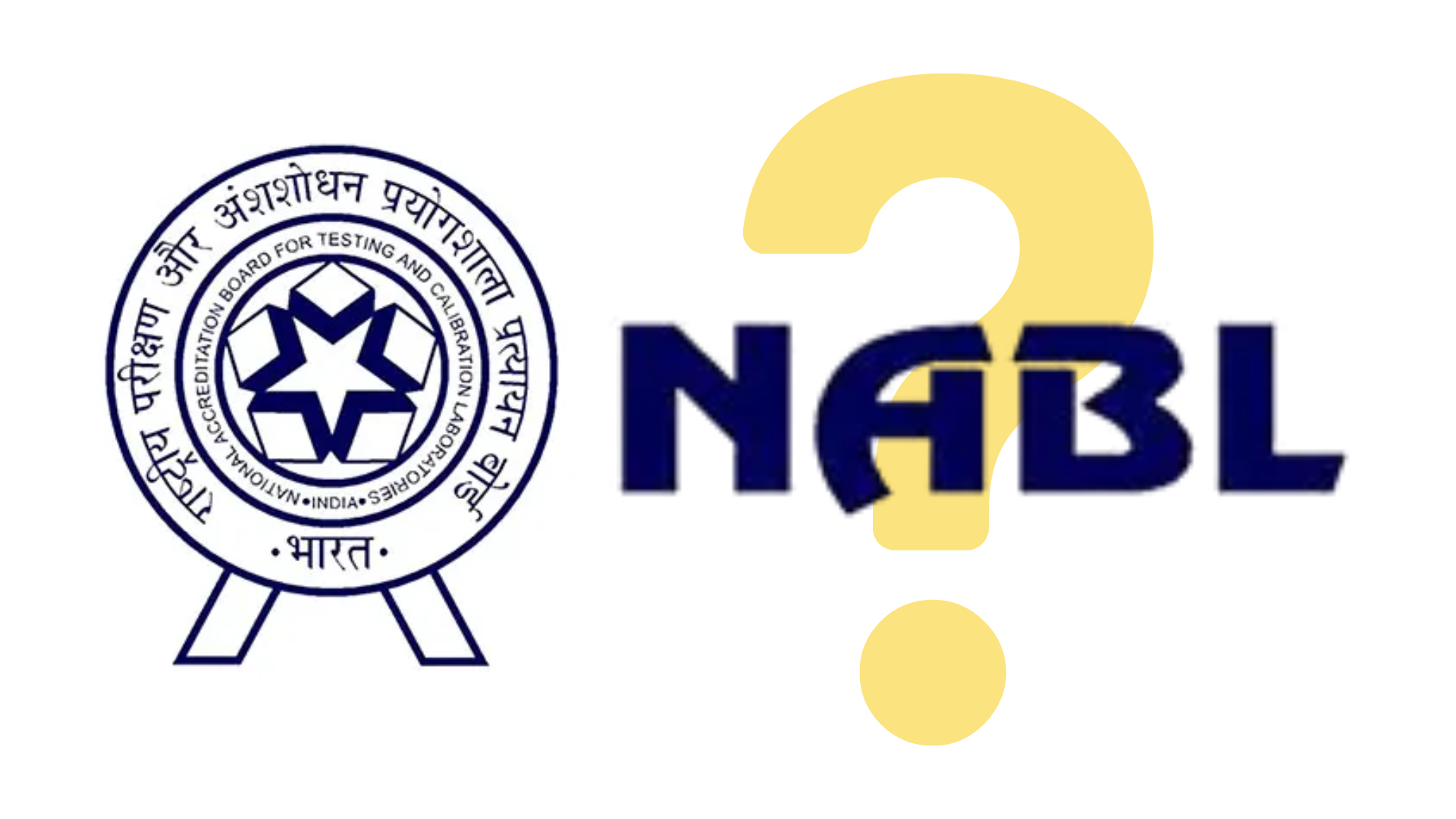 NABL Full Form – What Does NABL Stand For?