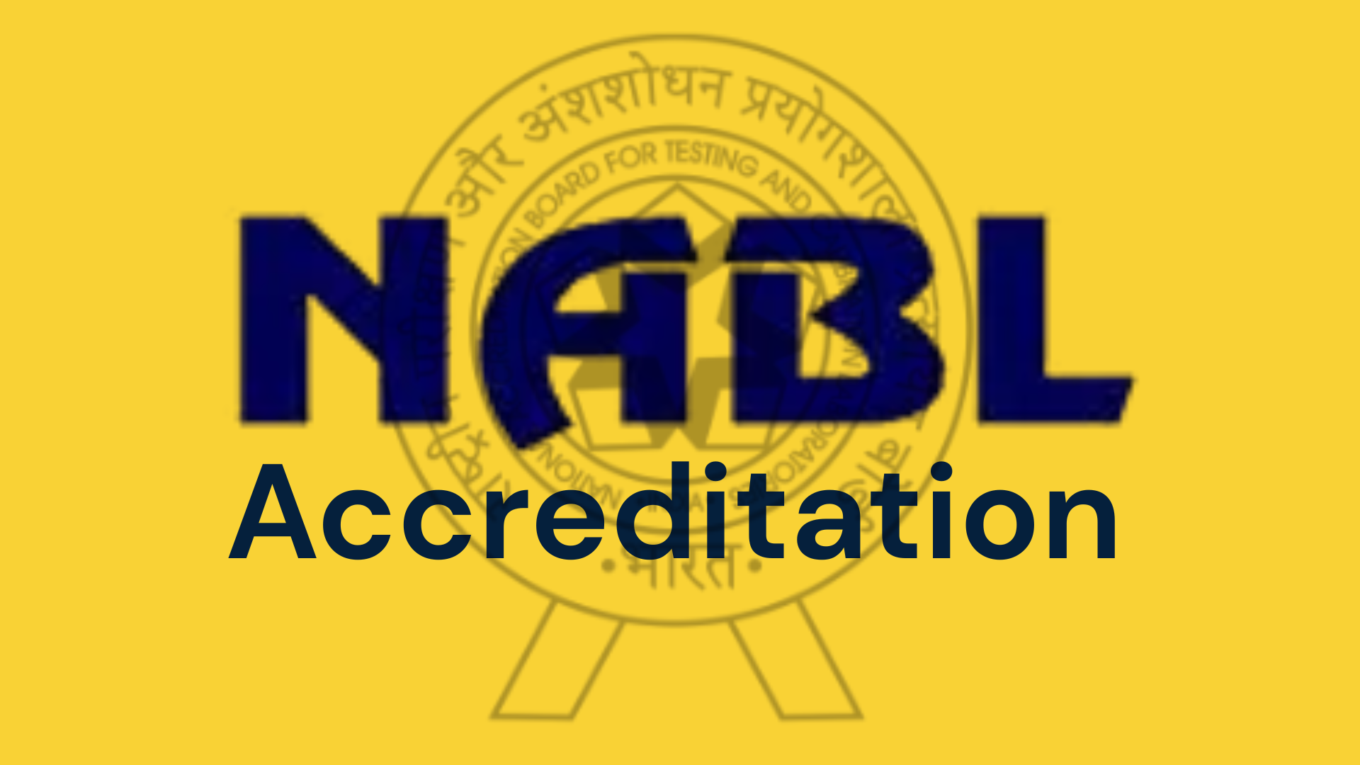 What is NABL Accreditation?