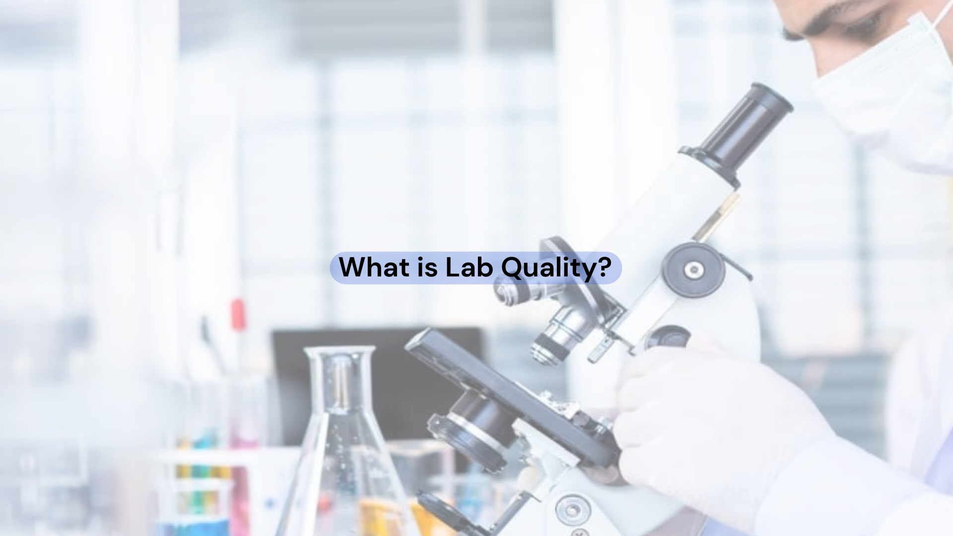 What is Lab Quality Management System (QMS)?
