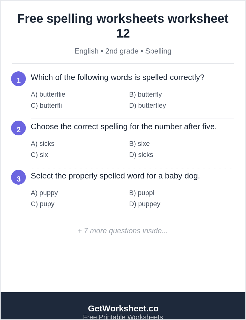 Spelling quiz: butterfly, six, puppy, elephant, Tuesday Spelling quiz: butterfly, six, puppy, elephant, Tuesday – free printable PDF worksheet, page 1 preview (Free spelling worksheets)