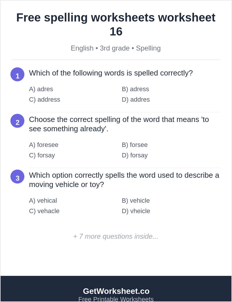 Spelling quiz: address, foresee, vehicle, jewel, dolphin Spelling quiz: address, foresee, vehicle, jewel, dolphin – free printable PDF worksheet, page 1 preview (Free spelling worksheets)