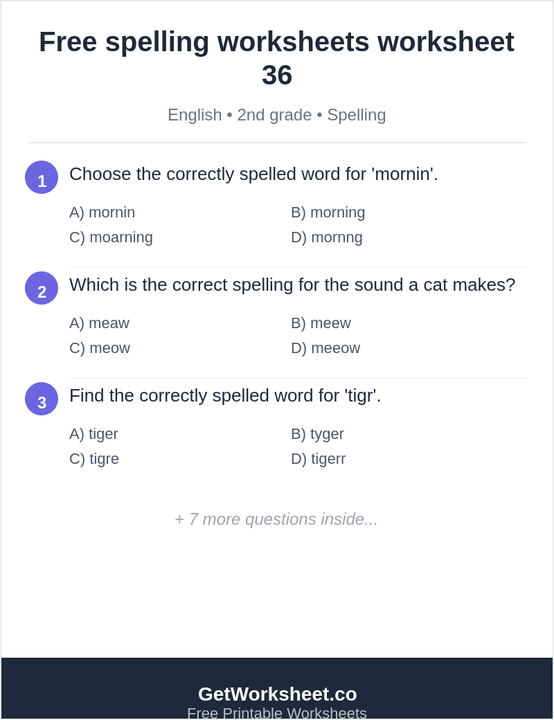 Spelling quiz: fix 'mornin', 'tigr', 'froot' and 'frend' Spelling quiz: fix 'mornin', 'tigr', 'froot' and 'frend' – free printable PDF worksheet, page 1 preview (Free spelling worksheets)