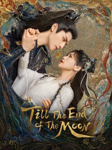 Till the End of the Moon