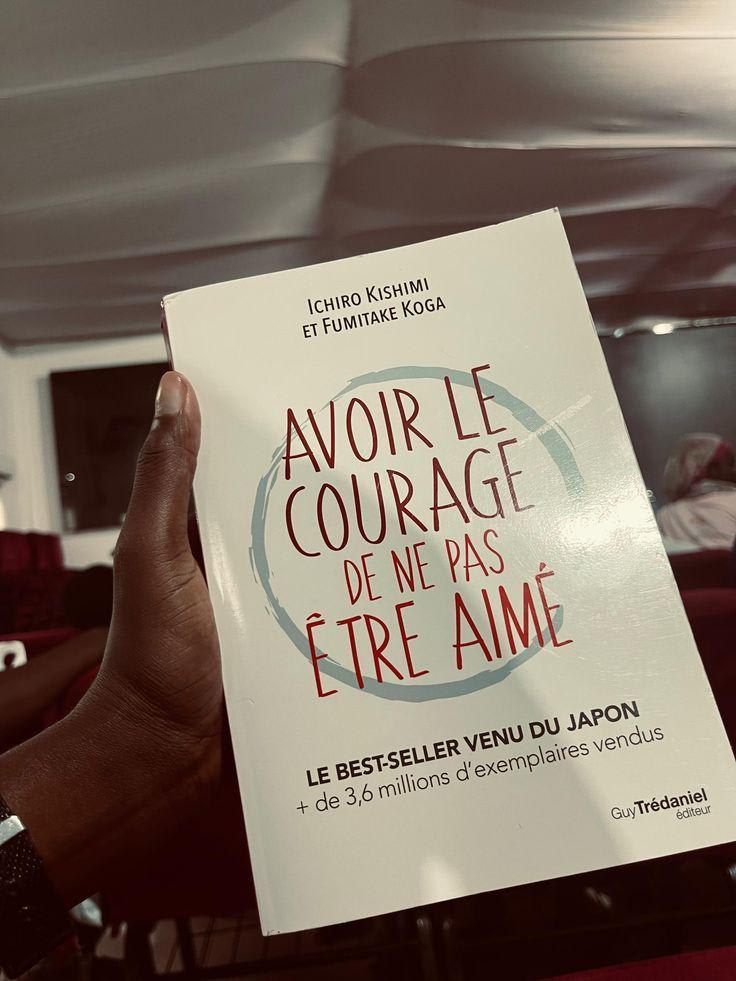 Livre : Avoir Le Courage De Ne Pas Être Aimé 