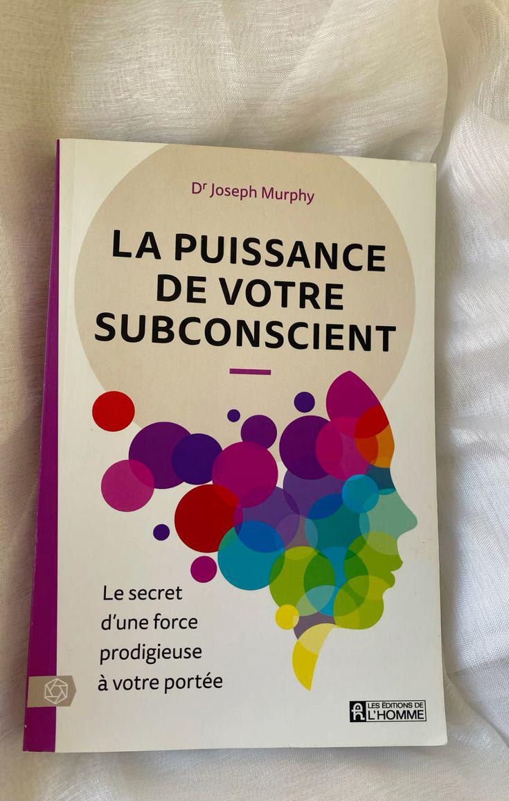 Livre : La Puissance De Votre Subconscient 