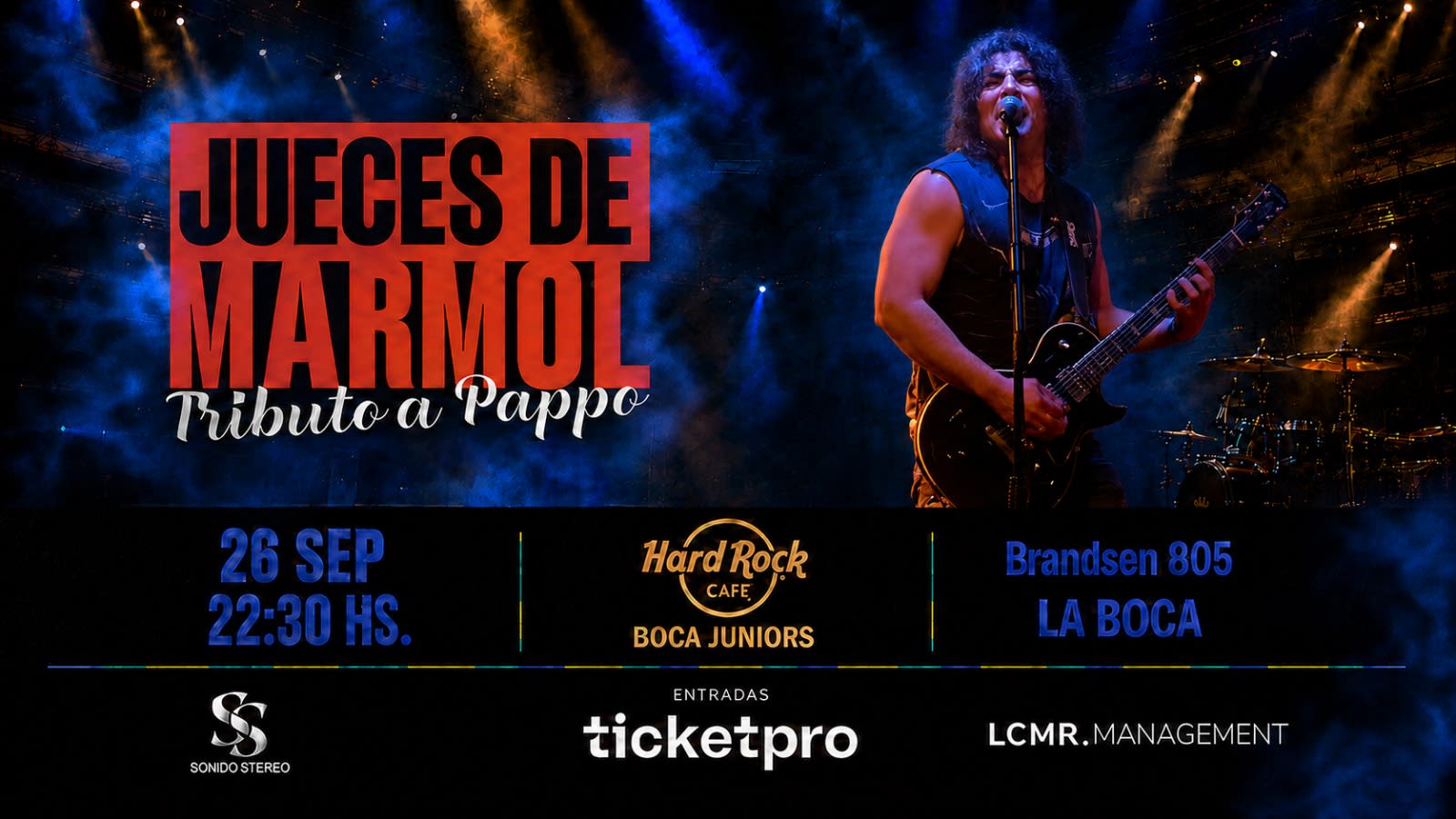 JUECES DE MÁRMOL – POR PRIMERA VEZ EN HARD ROCK CAFE BOCA JUNIORS | TRIBUTO A PAPPO