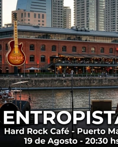 ENTROPISTAS en el Hard Rock Café