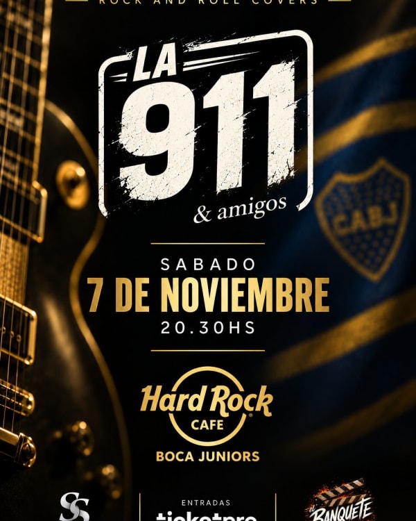 LA 911 & amigos en Hard Rock Boca Juniors