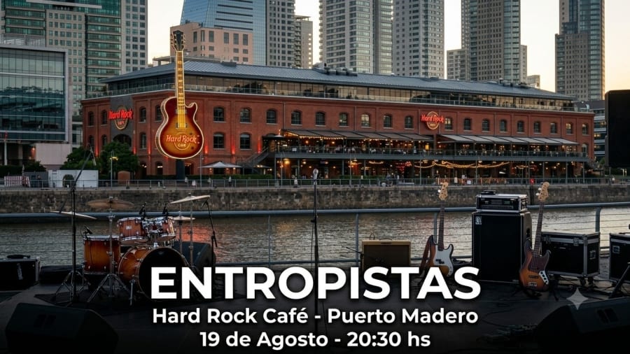 ENTROPISTAS en el Hard Rock Café
