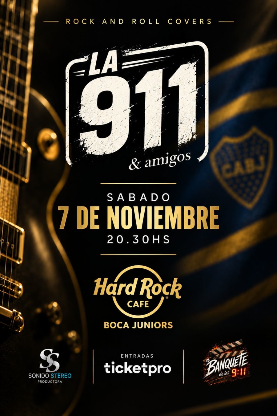 LA 911 & amigos en Hard Rock Boca Juniors