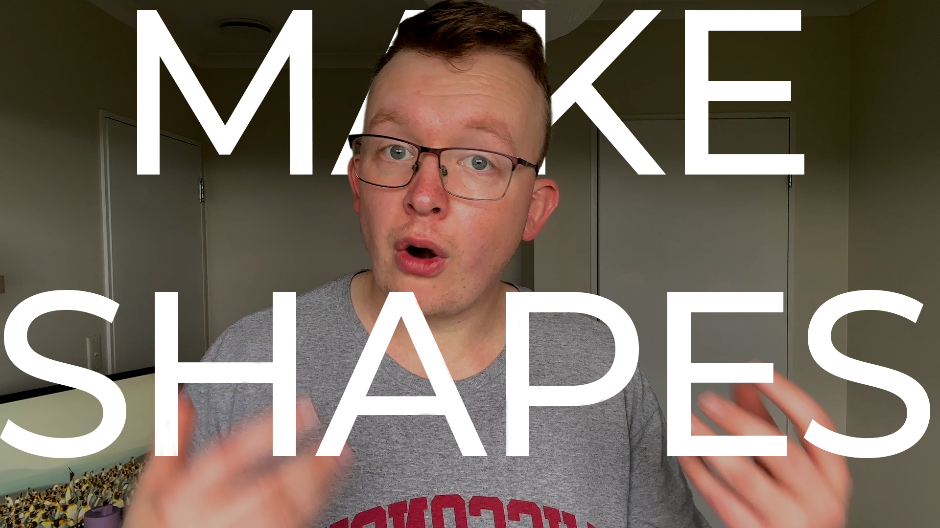 Makes Shapes