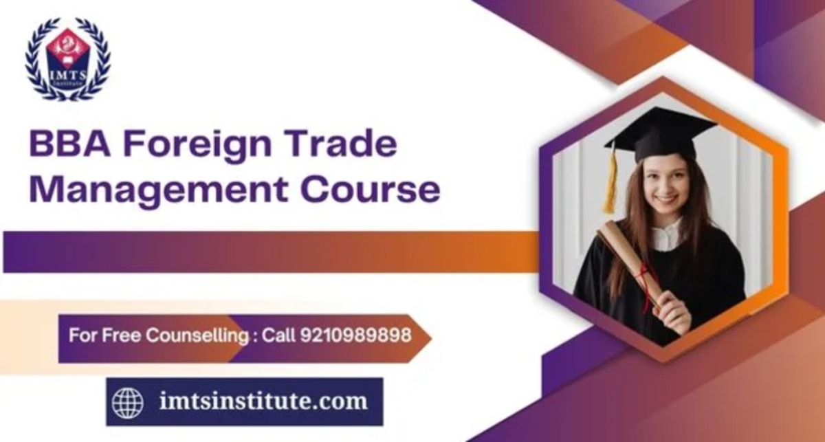 BBA Foreign Trade Management Course