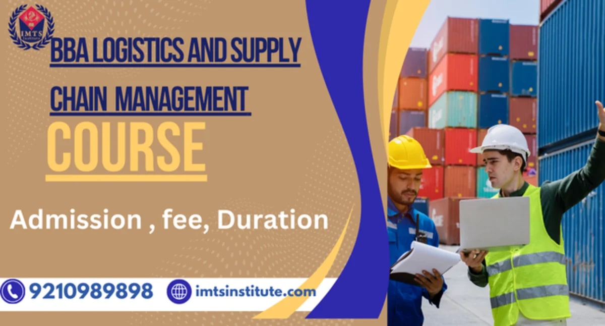 BBA Logistics and Supply Chain Management COURSE