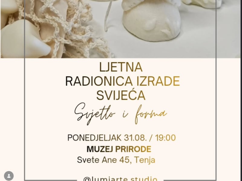 Ljetna radionica izrade svijeća - Svjetlo i forma