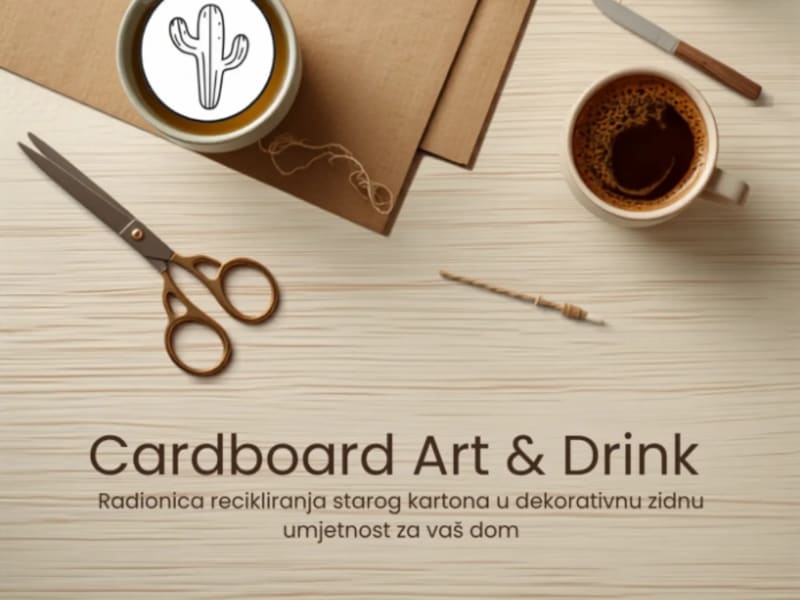 Cardboard Art & Drinks radionica