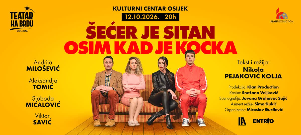 Požorišna predstava "Šecer je sitan sjam kad je kocka u osijeku"