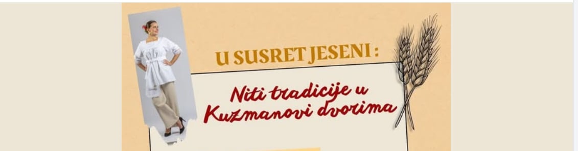 Niti tradicije u Kuzmanovim dvorima