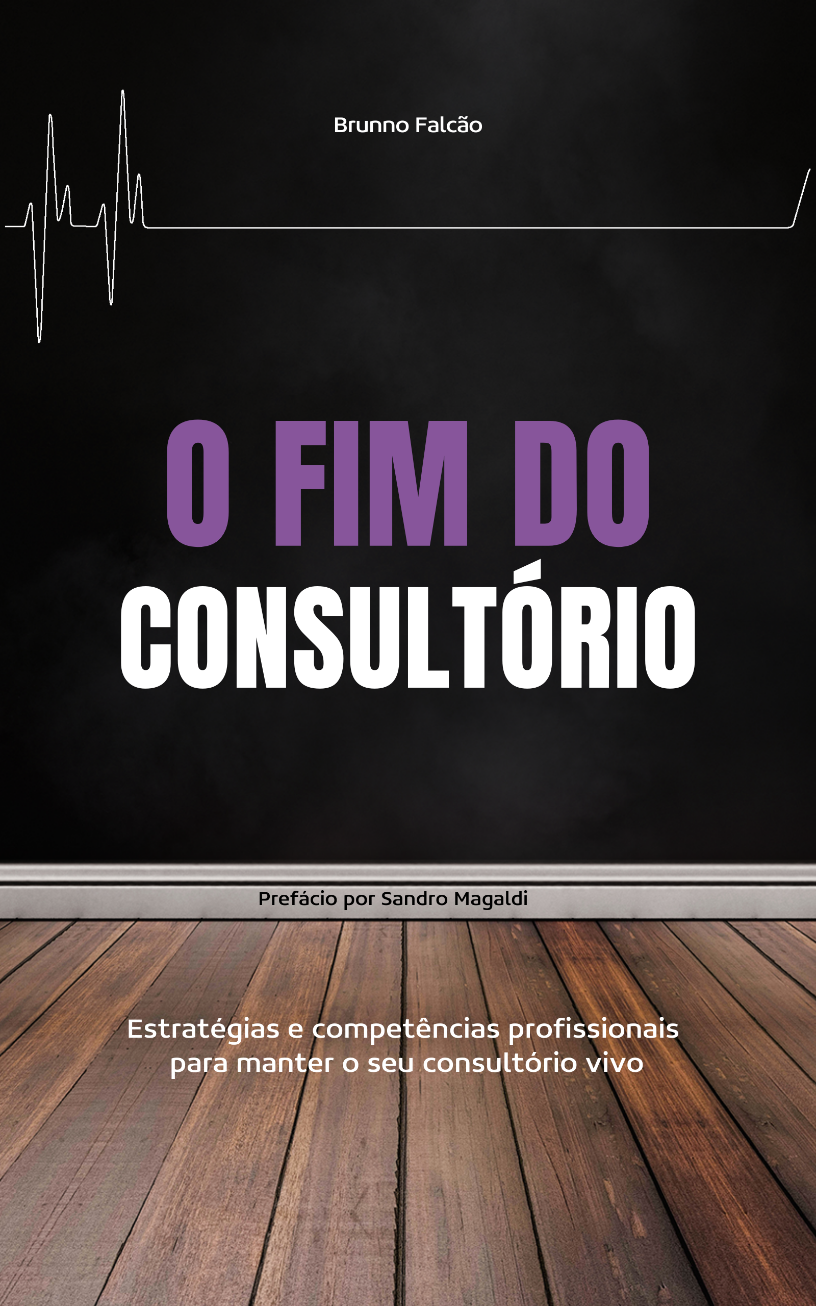 O Fim do Consultório