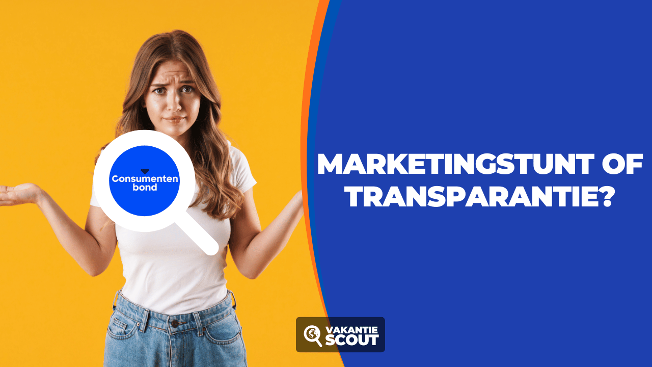 Reisbedrijven Gebruiken Consumentenbond-Onderzoek voor Marketingstunts