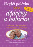 Slepičí polévka pro dědečka a babičku