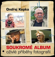 Soukromé album: Oživlé příběhy fotografií