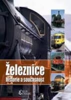 Železnice historie a současnost