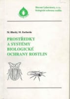 Prostředky a systémy biologické ochrany rostlin