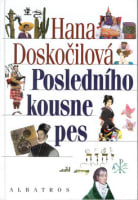 Posledního kousne pes