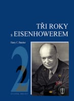 Tři roky s Eisenhowerem 2 - Harry C. Butcher