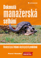 Dokonalá manažerská selhání