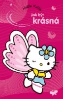 Hello Kitty Jak být krásná