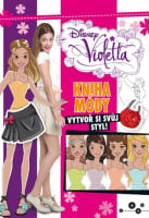 Violetta - Kniha módy - Vytvoř si svůj styl!