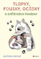 Tlapky, fousky, ocásky