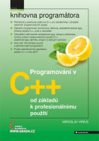 Programování v C++ od základů k profesionálnímu použití