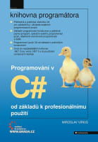 Programování v C# od základů k profesionálnímu použití